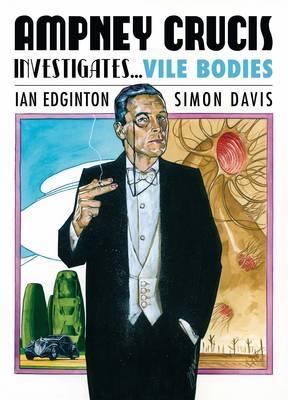Ampney Crucis Investigates: Vile Bodies