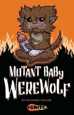 Mutant Baby Werewolf (Paperback)