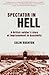 A Spectator in Hell: A British Soldier's Story of Imprisonment in Auschwitz