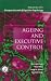 Ageing and Executive Control: A Special Issue of the European Journal of Cognitive Psychology