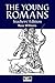 The Young Romans: Teachers' Edition