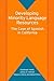 Developing Minority Language Resources: The Case of Spanish in California (Bilingual Education & Bilingualism, 58)