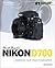 David Busch's Nikon D700 Guide to Digital SLR Photography (David Busch's Digital Photography Guides)