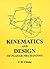 Kinematics and Design of Planar Mechanisms by C.H. Chiang