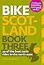 Bike Scotland by Fergal MacErlean