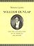 William Dunlap and the Construction of an American Art History by Maura Lyons