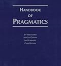 Handbook of Pragmatics: 2003–2005 Installment
