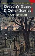 Dracula's Guest and Other Stories