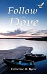 Follow the Dove