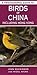 A Photographic Guide to Birds of China Including Hong Kong by John MacKinnon