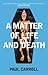 A Matter of Life and Death