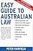 Easy Guide To Australian Law by Peter Fairfield