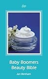 Baby Boomers Beauty Bible