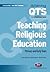 Teaching Religious Education: Primary and Early Years (Achieving QTS Series)