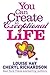 You Can Create an Exceptional Life: Candid Conversations with Louise Hay and Cheryl Richardson.