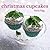 Christmas Cupcakes