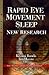 Rapid Eye Movement Sleep: New Research (Sleep-physiology, Functions, Dreaming and Disorders)