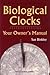 Biological Clocks by Susan Binkley