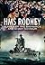 HMS Rodney: Slayer of the Bismarck and D-Day Saviour (Warships of the Royal Navy)