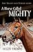 A Horse Called Mighty: The ...