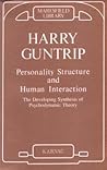Personality Structure and Human Interaction: The Developing Synthesis of Psychodynamic Theory (Maresfield Library)