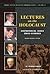 Lectures on the Holocaust: ...