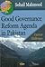 Good Governance Reforms Agenda in Pakistan by Sohail Mahmood
