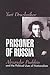 Prisoner of Russia: Alexand...