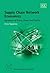 Supply Chain Network Economics: Dynamics of Prices, Flows and Profits (New Dimensions in Networks series)