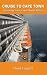 Cruise to Cape Town: A Journey Into a New South Africa
