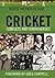 Cricket: Conflict & Controversy
