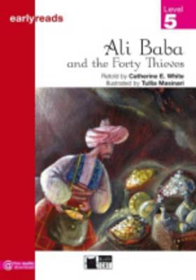 Ali Baba And 40 Thieves By Catherine E White