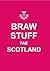 Braw Stuff Fae Scotland. by Kingsley Dawson