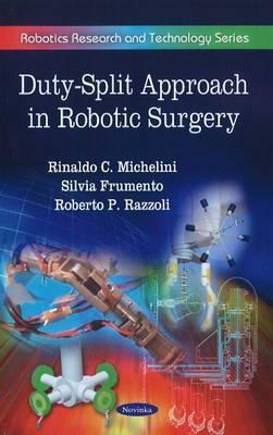 Duty-Split Approach in Robotic Surgery (Robotics Research and Technology)
