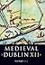 Medieval Dublin XII: Procee...
