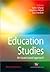 Education Studies: An Issues-based Approach (Education Studies Series)
