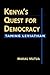 Kenya's Quest For Democracy by Makau Mutua