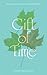 Gift of Time by Rory MacLean