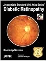Diabetic Retinopathy (Jaypee Gold Standard Mini Atlas)
