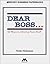 Dear Boss...: 52 Ways to Develop Your Staff