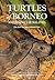 Turtles of Borneo and Peninsular Malaysia