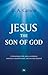Jesus the Son of God by D.A. Carson