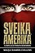 Sveika, Amerika: A Displaced Person Remembers