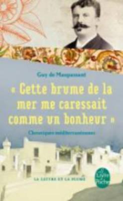 Cette brume de la mer me caressait comme un bonheur (Pocket Book)
