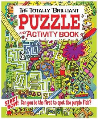 The Totally Brilliant Puzzle and Activity Book (Paperback)