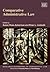 Comparative Administrative Law by Susan Rose-Ackerman