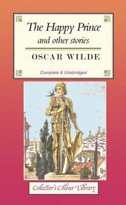 The Happy Prince and Other Stories