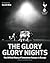 The Glory Glory Nights