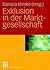 Exklusion in der Marktgesellschaft (German Edition)