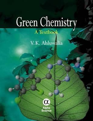 Green Chemistry: A Textbook (Hardcover)